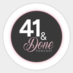 41 & Done Horizontal Sticker
